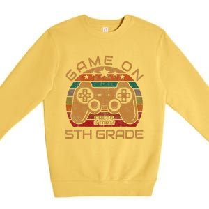 Game On 5th Grade First Day Gamer Gift Back To School Premium Crewneck Sweatshirt