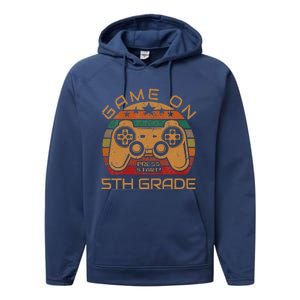 Game On 5th Grade First Day Gamer Gift Back To School Performance Fleece Hoodie