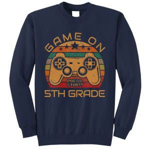 Game On 5th Grade First Day Gamer Gift Back To School Tall Sweatshirt