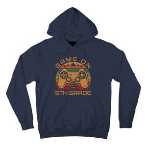 Game On 5th Grade First Day Gamer Gift Back To School Tall Hoodie