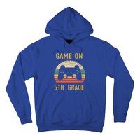 Game On 5Th Grade Gift 5Th Graders Gamers Back To School Cool Gift Hoodie