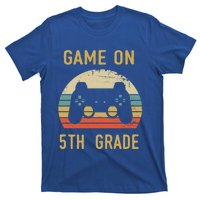 Game On 5Th Grade Gift 5Th Graders Gamers Back To School Cool Gift T-Shirt