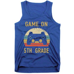 Game On 5Th Grade Gift 5Th Graders Gamers Back To School Cool Gift Tank Top