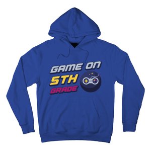 Game On 5Th Grade Back To School Gift Gamer Student Gift Hoodie