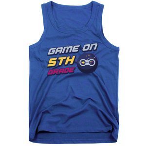 Game On 5Th Grade Back To School Gift Gamer Student Gift Tank Top