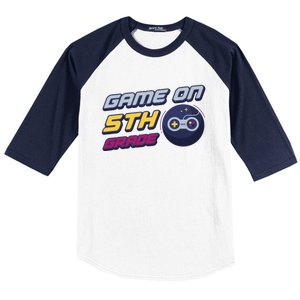 Game On 5Th Grade Back To School Gift Gamer Student Gift Baseball Sleeve Shirt