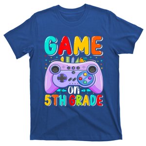 Game On 5Th Grade First Day Of 5Th Grade Back To Gift T-Shirt