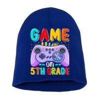 Game On 5Th Grade First Day Of 5Th Grade Back To Gift Short Acrylic Beanie