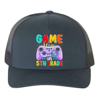 Game On 5Th Grade First Day Of 5Th Grade Back To Gift Yupoong Adult 5-Panel Trucker Hat