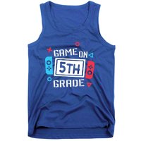 Game On 5Th Grade Funny Gift Fifth Grade Back To School Cute Gift Tank Top