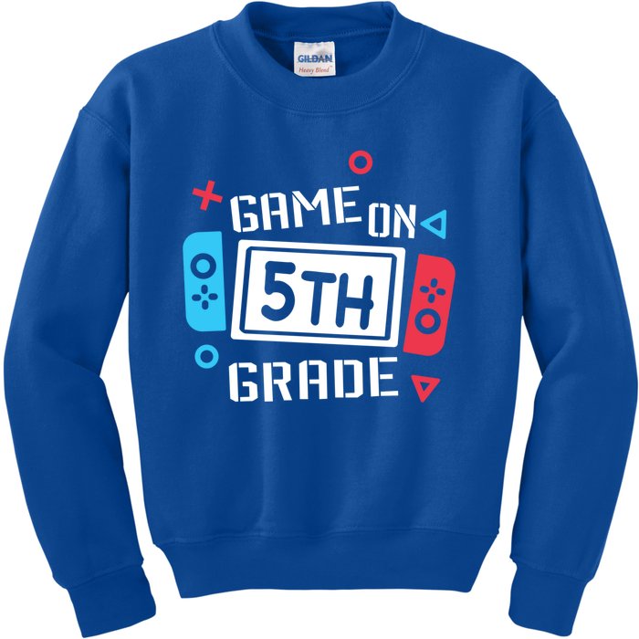 Game On 5Th Grade Funny Gift Fifth Grade Back To School Cute Gift Kids Sweatshirt