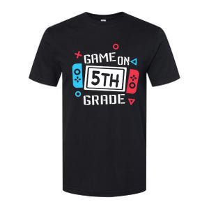 Game On 5Th Grade Funny Gift Fifth Grade Back To School Cute Gift Softstyle CVC T-Shirt