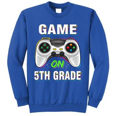 Game On 5th Grade Fifth Grade Back To School Sweatshirt