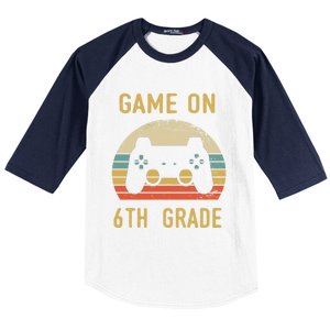 Game On 6Th Grade Cool Gift 6Th Graders Gamers Back To School Great Gift Baseball Sleeve Shirt