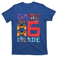 Game On 6Th Sixth Grade 6Th Grade First Day Of School Gift T-Shirt