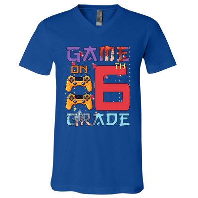 Game On 6Th Sixth Grade 6Th Grade First Day Of School Gift V-Neck T-Shirt