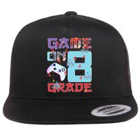Game On 8Th Eight Grade 8Th Grade First Day Of School Meaningful Gift Flat Bill Trucker Hat