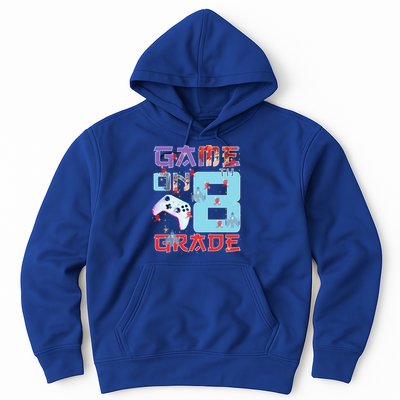 Game On 8Th Eight Grade 8Th Grade First Day Of School Meaningful Gift Hoodie