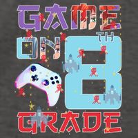 Game On 8Th Eight Grade 8Th Grade First Day Of School Meaningful Gift Vector Backpack