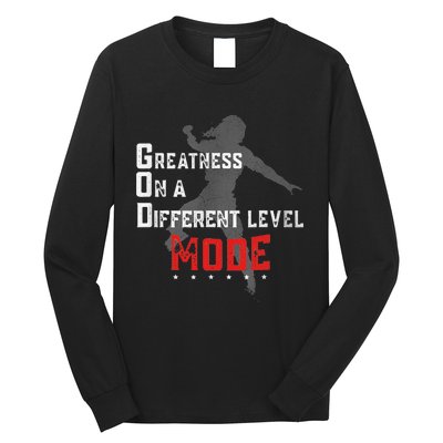 Greatness On A Different Level Mode Long Sleeve Shirt