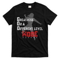 Greatness On A Different Level Mode T-Shirt