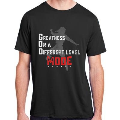 Greatness On A Different Level Mode Adult ChromaSoft Performance T-Shirt