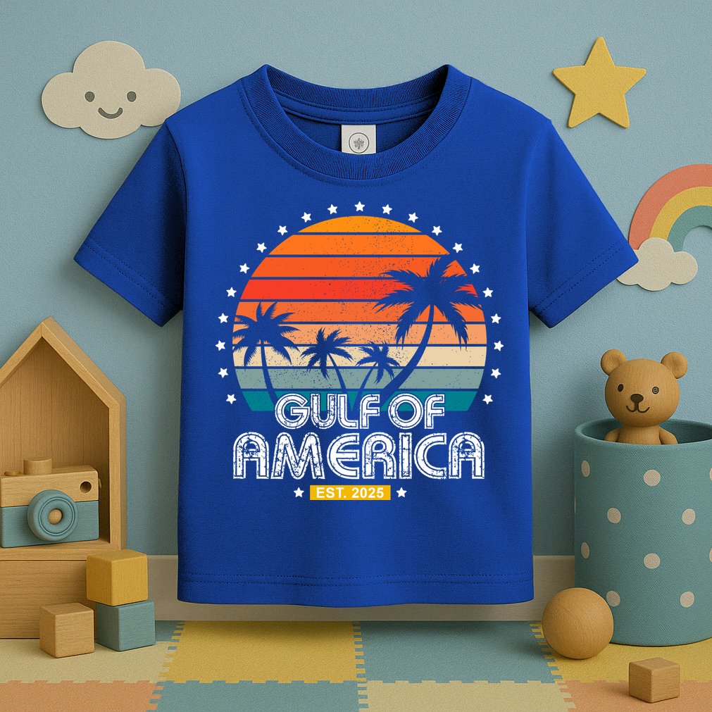Gulf Of America President Trump Est 2025 Toddler T-Shirt