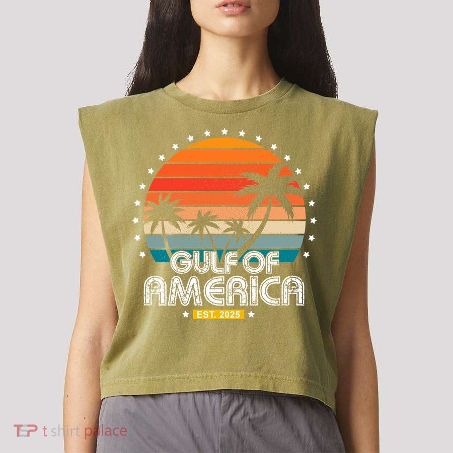 Gulf Of America President Trump Est 2025 Garment-Dyed Women's Muscle Tee