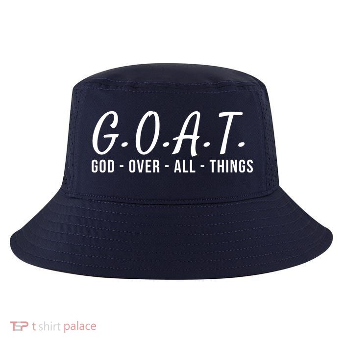 God Over All Things Christian Values G.O.A.T. Jesus Is Our Savior Holy Spirit Cool Comfort Performance Bucket Hat