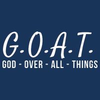God Over All Things Christian Values G.O.A.T. Jesus Is Our Savior Holy Spirit Button