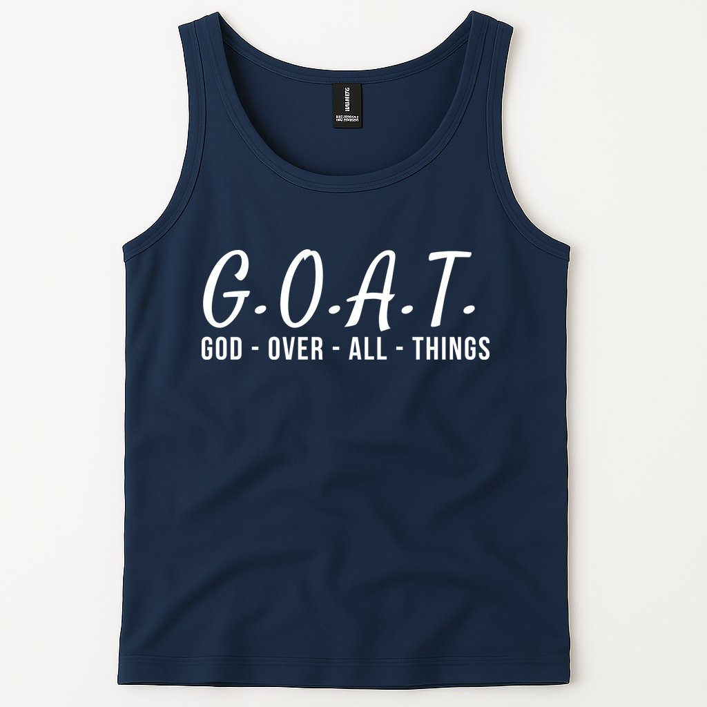 God Over All Things Christian Values G.O.A.T. Jesus Is Our Savior Holy Spirit Tank Top