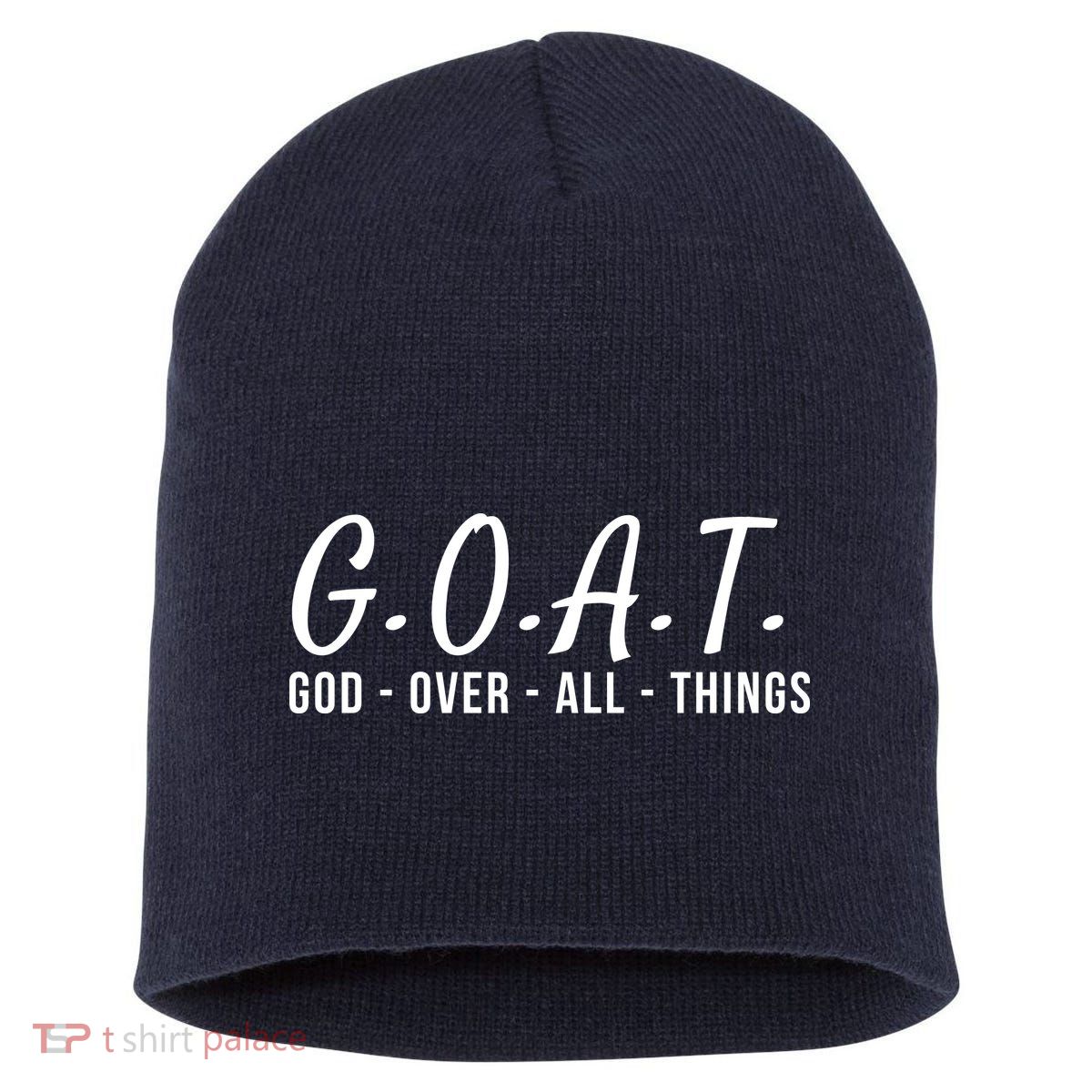 God Over All Things Christian Values G.O.A.T. Jesus Is Our Savior Holy Spirit Short Acrylic Beanie