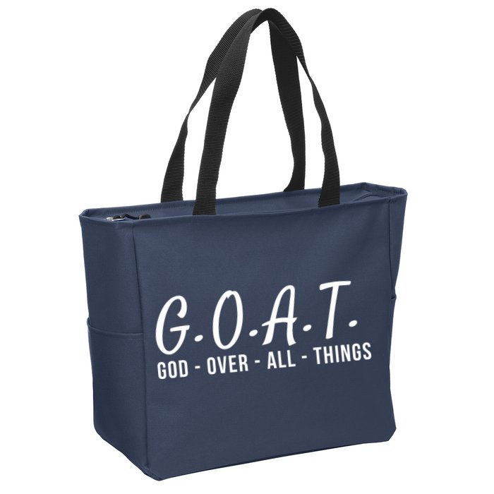 God Over All Things Christian Values G.O.A.T. Jesus Is Our Savior Holy Spirit Zip Tote Bag