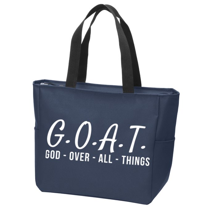 God Over All Things Christian Values G.O.A.T. Jesus Is Our Savior Holy Spirit Zip Tote Bag