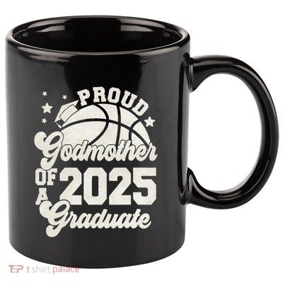 Godmother Of A 2025 Graduate Senior Graduation Basketball 11oz C Handle Ceramic Mug