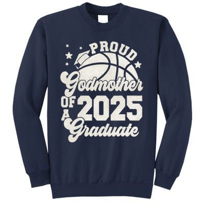 Godmother Of A 2025 Graduate Senior Graduation Basketball Sweatshirt