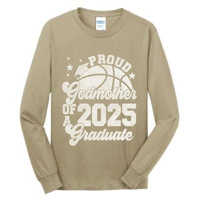 Godmother Of A 2025 Graduate Senior Graduation Basketball Tall Long Sleeve T-Shirt