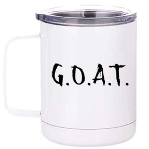 Greatest Of All Time GOAT 12 oz Stainless Steel Tumbler Cup