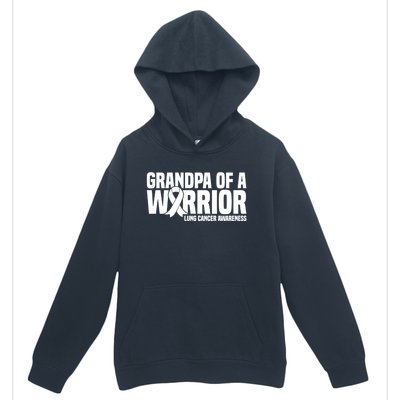 Grandpa Of A Warrior White Ribbon Lung Cancer Awareness Gift Urban Pullover Hoodie