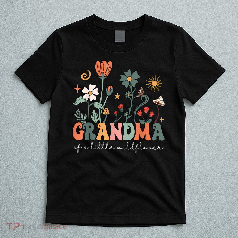 Grandma Of A Little Wildflower Girl Women Family Matching T-Shirt