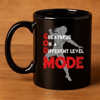 Greatness On A Different Level Mode 11oz C Handle Ceramic Mug