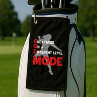 Greatness On A Different Level Mode Golf Towel
