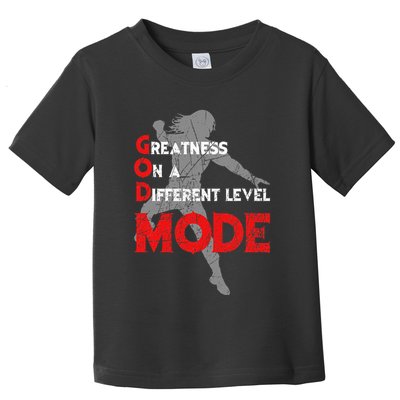 Greatness On A Different Level Mode Toddler T-Shirt