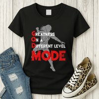 Greatness On A Different Level Mode Womens T-Shirt