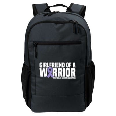 Girlfriend Of A Warrior Testicular Cancer Awareness Cool Gift Daily Commute Backpack