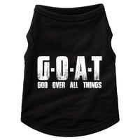 G O A T God Over All Thing Man Of God Goat Christian Thing Doggie Tank