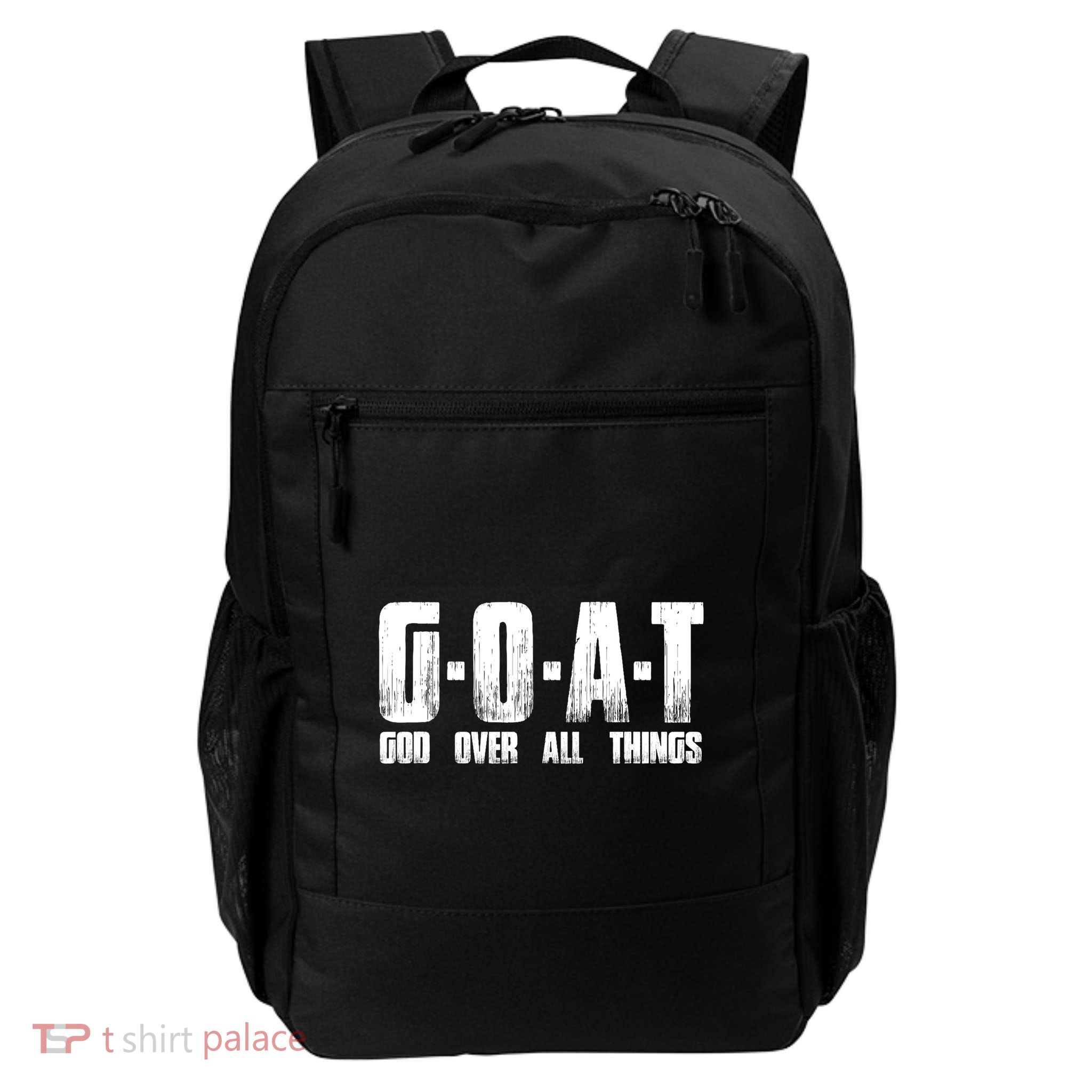 G O A T God Over All Thing Man Of God Goat Christian Thing Backpack