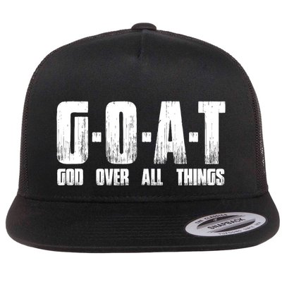 G O A T God Over All Thing Man Of God Goat Christian Thing Flatbill Hat