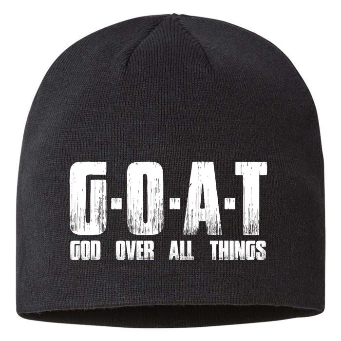 G O A T God Over All Thing Man Of God Goat Christian Thing Sustainable Beanie