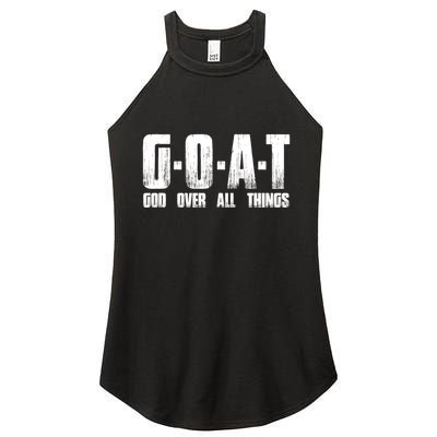 G O A T God Over All Thing Man Of God Goat Christian Thing Women's Perfect Tri Rocker Tank
